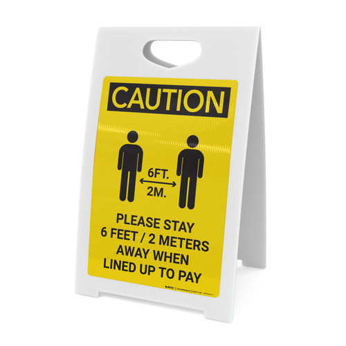 Caution: Please Stay 6ft Away When Lined Up To Pay with Icon Portrait - A-Frame Sign