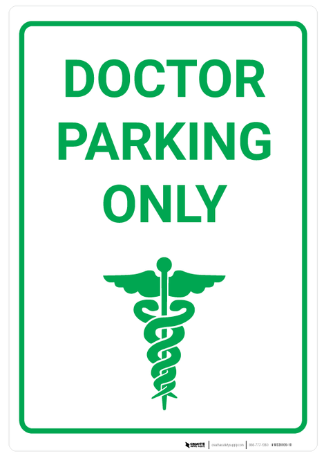Doctor Parking Only - Wall Sign