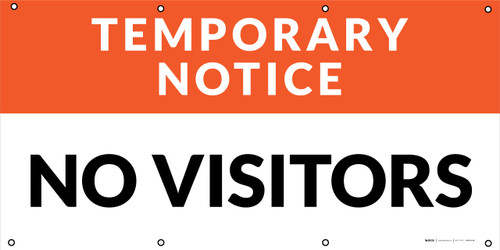 Temporary Notice No Visitors - Banner