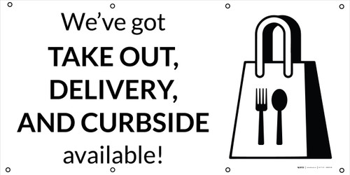 We've Got Take Out Delivery And Curbside Available with Icon - Banner