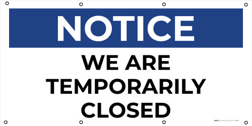 Notice: We Are Temporarily Closed - Banner