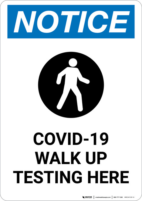 Notice: COVID-19 Walk Up Testing Here with Icon Portrait - Wall Sign