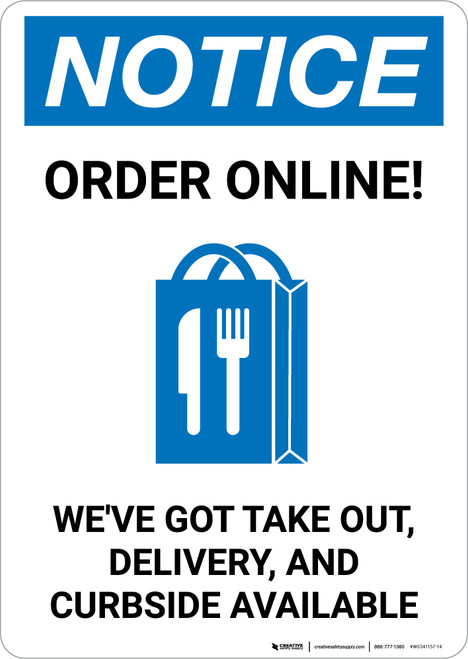 Notice: Order Online We've Got Take Out with Icon Portrait - Wall Sign