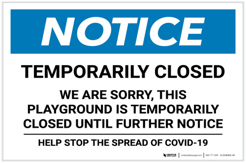 Notice: Temporarily Closed - Playground Closed Until Further Notice Landscape - Label