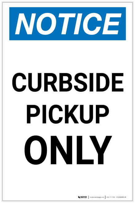 Notice: Curbside Pickup Only Portrait - Label