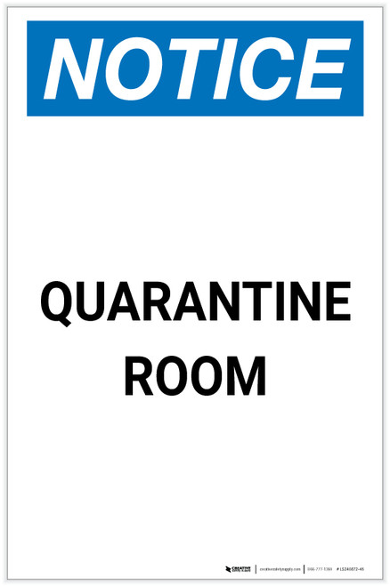 Notice: Quarantine Room Portrait - Label