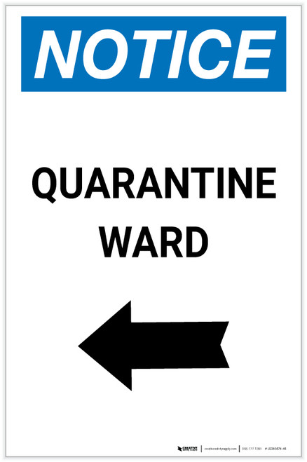 Notice: Quarantine Ward Left Arrow Portrait - Label