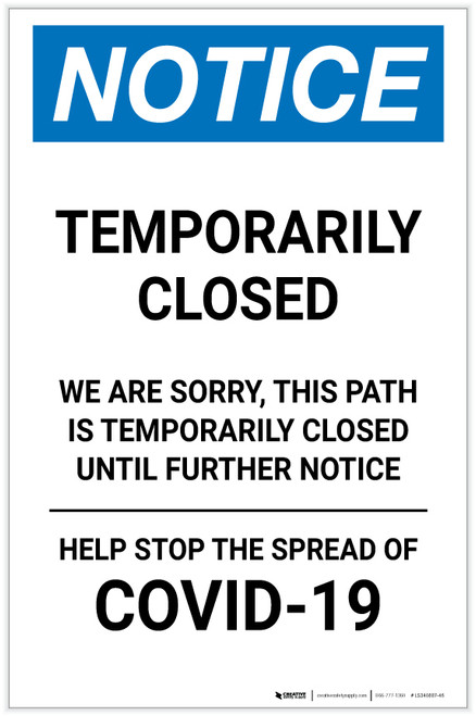 Notice: Temporarily Closed - Path Closed Until Further Notice Portrait - Label