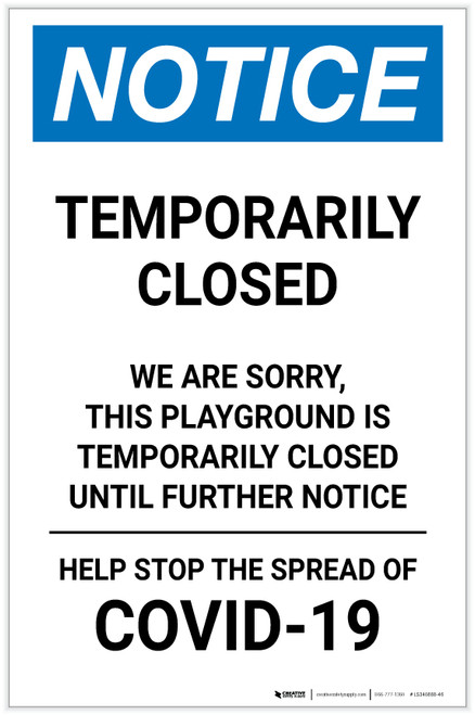 Notice: Temporarily Closed - Playground Closed Until Further Notice Portrait - Label