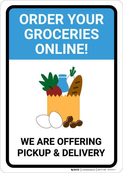 Order Groceries Online We Are Offering Pickup and Delivery with Icon Portrait - Wall Sign