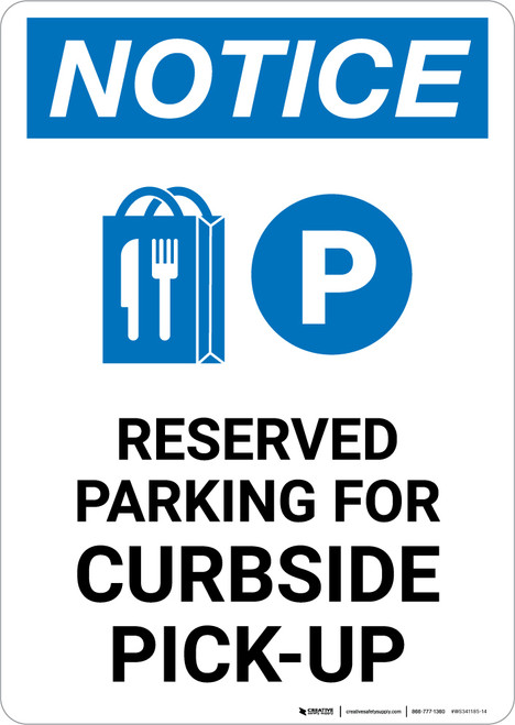 Notice: Reserved Parking For Curbside Pick-Up with Icon Portrait - Wall Sign