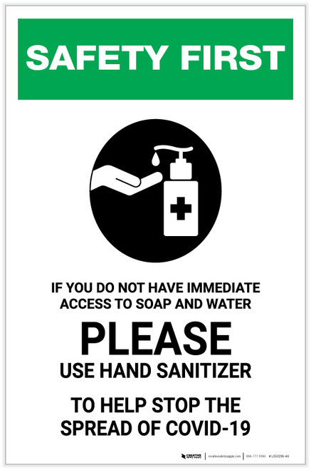 Safety First: If You Do Not Have Access to Soap and Water - Please Use Hand Sanitizer with Icon Portrait - Label