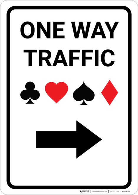 Casino - One Way Traffic with Arrow Right Portrait - Wall Sign