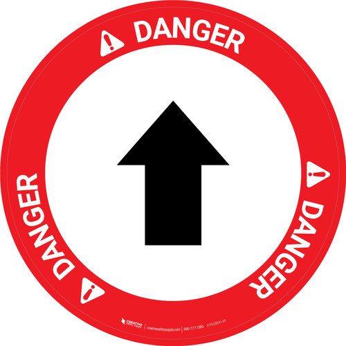 Danger: Up Arrow Circular - Floor Sign