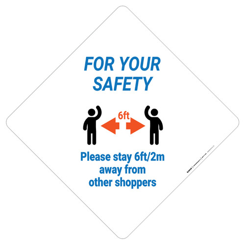 For Your Safety: Please Stay 6Ft/2M Away From Other Shoppers - Placard Sign