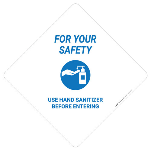 For Your Safety: Use Hand Sanitizer Before Entering - Placard Sign