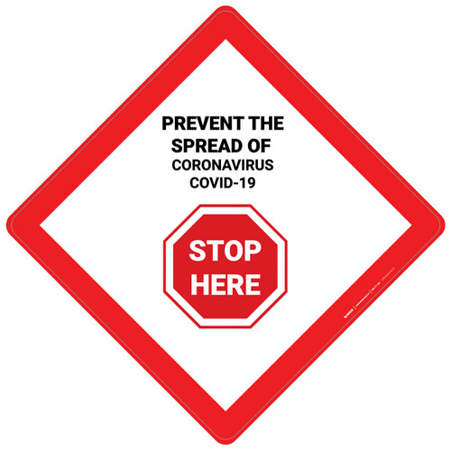 Stop Here: Prevent The Spread Covid-19 - Placard Sign