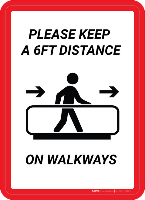 Please Keep a 6ft Distance on walkways Portrait - Wall Sign