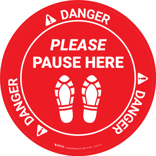 Danger Please Pause Here Shoe Prints OSHA Circular - Floor Sign