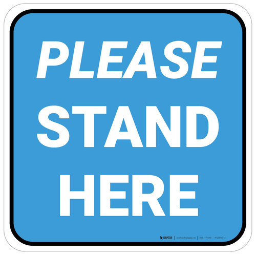 Please Stand Here Blue Square - Floor Sign