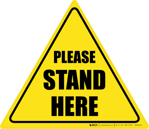 Please Stand Here Triangle - Floor Sign