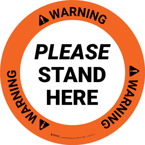 Warning Please Stand Here Circular - Floor Sign