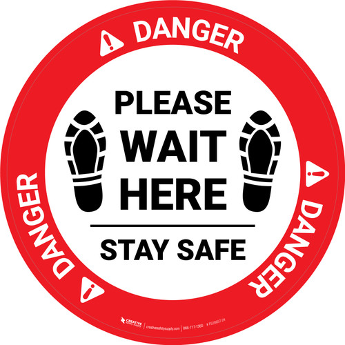 Danger: Please Wait Here Stay Safe Shoe Prints Circular - Floor Sign
