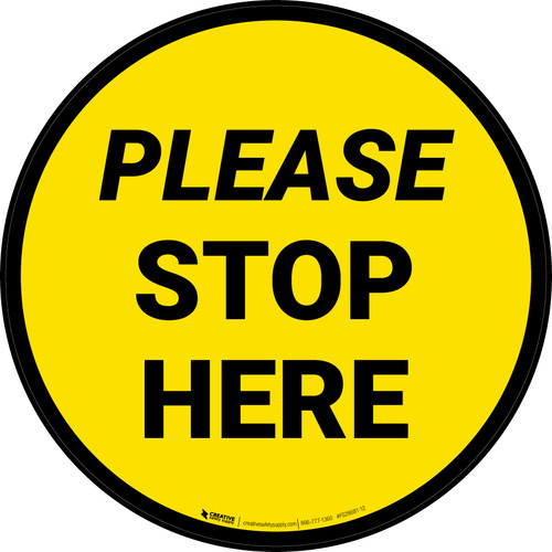 Please Stop Here Yellow Circular - Floor Sign