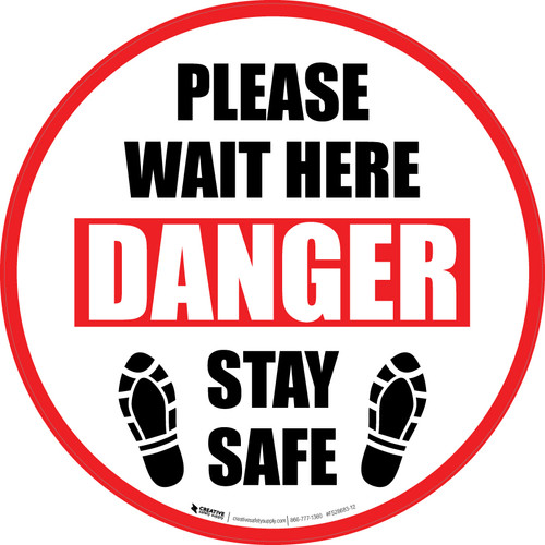 Please Wait Here Danger: Stay Safe Shoe Prints Circular - Floor Sign