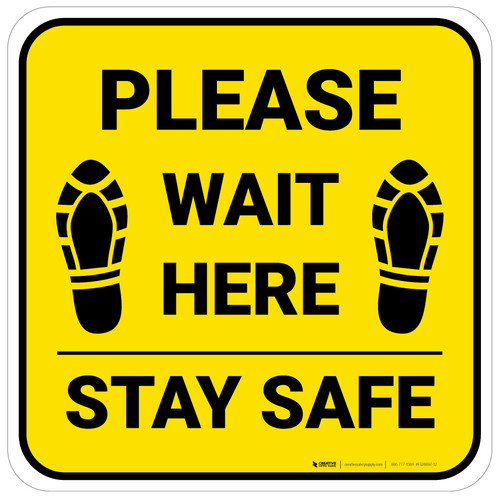 Please Wait Here Stay Safe Shoe Prints Yellow Square - Floor Sign