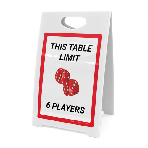 This Table Limit 6 Players Portrait with Dice Emoji - A-Frame Sign