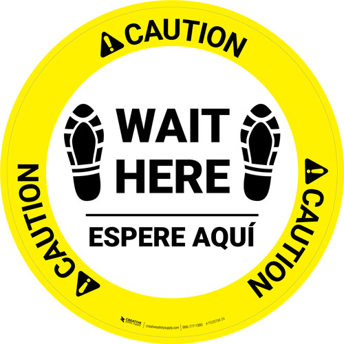 Caution: Wait Here Espere Aqui Shoe Prints Bilingual Spanish Circular - Floor Sign