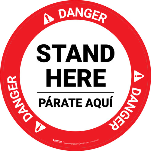 Danger: Stand Here Parate Aqui Bilingual Spanish Circular - Floor Sign