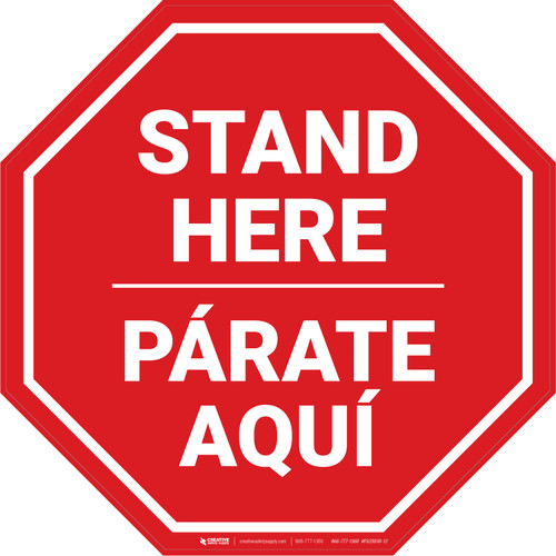 Stand Here Parate Aqui Bilingual Spanish Stop - Floor Sign