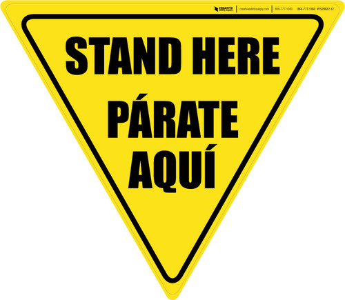 Stand Here Parate Bilingual Spanish Aqui Yield - Floor Sign