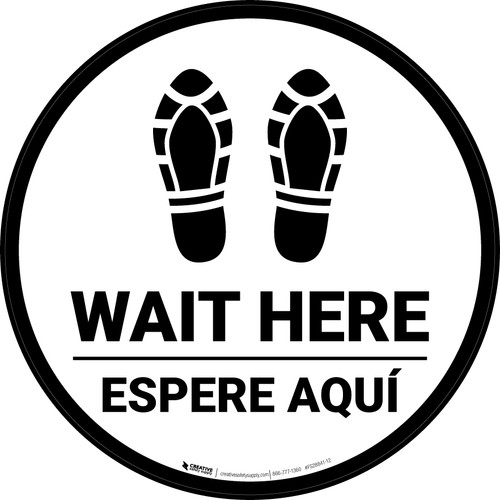 Wait Here Espere Aqui Shoe Prints Bilingual Spanish Circular - Floor Sign