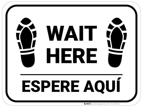 Wait Here Espere Aqui Shoe Prints Bilingual Spanish Rectangle - Floor Sign