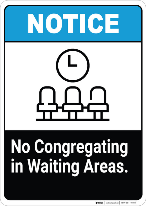 No Congregating in Waiting Areas - Wall Sign