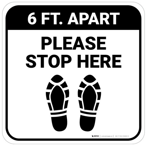 Please Stop Here 6 Ft Apart Shoe Prints Square - Floor Sign