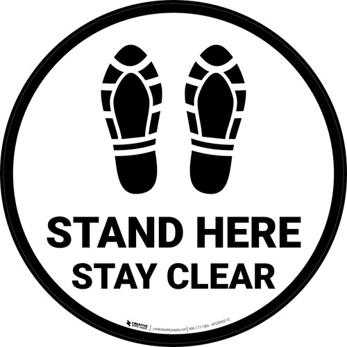 Stand Here Stay Clear Shoe Prints Circular - Floor Sign