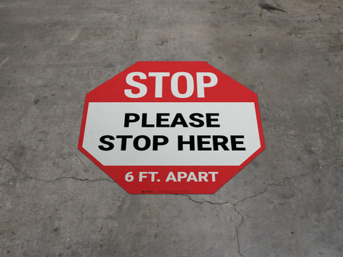 STOP Please Stop Here 6 Ft Apart Stop - Floor Sign