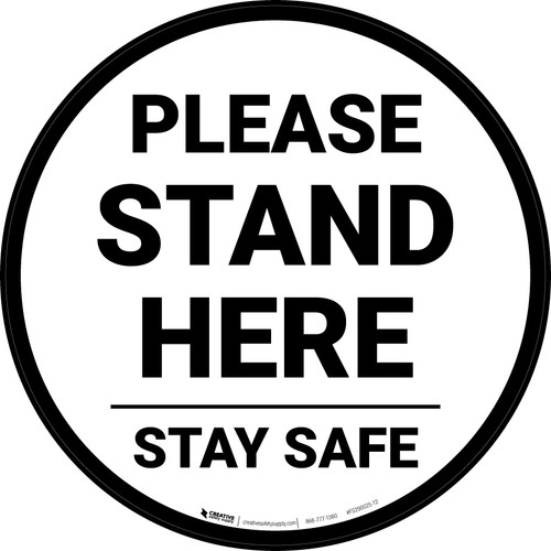 Please Stand Here Stay Safe Circular - Floor Sign