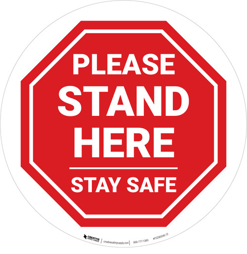 Please Stand Here Stay Safe STOP Circular - Floor Sign