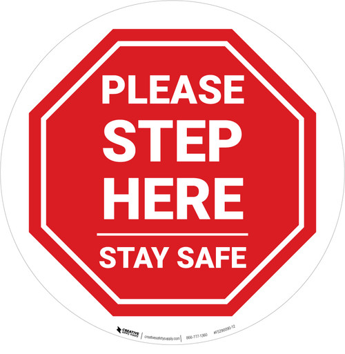 Please Step Here Stay Safe STOP Circular - Floor Sign