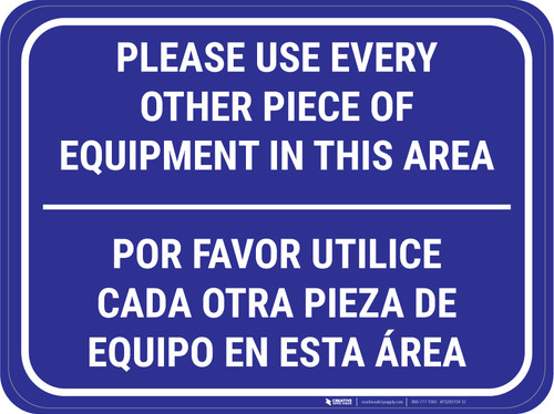 Use Every Other Piece Of Equipment In This Area Bilingual Spanish Blue - Rectangular - Floor Sign