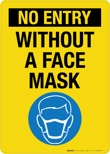 No Entry Without A Face Mask Portrait - Wall Sign