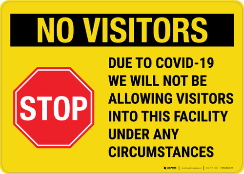 No Visitors Due To Covid Landscape - Wall Sign