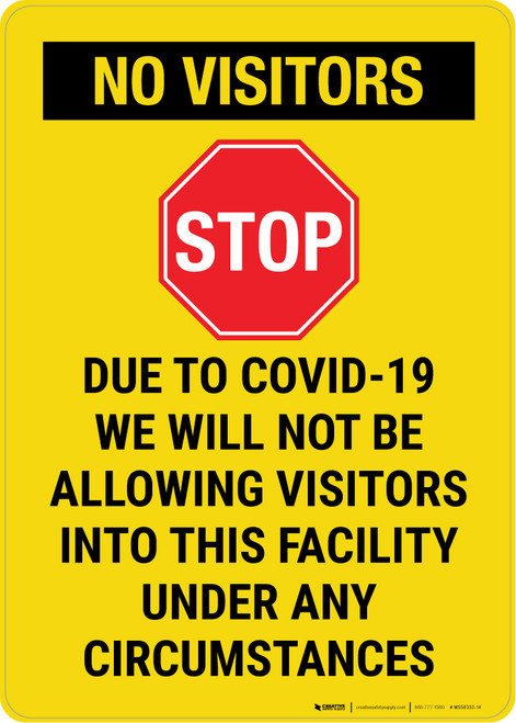 No Visitors Due To Covid Portrait - Wall Sign