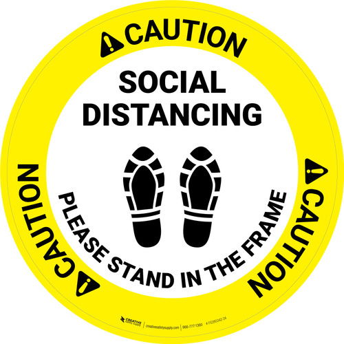 Caution: Social Distancing Please Stand In The Frame Shoe Prints - Circular - Floor Sign