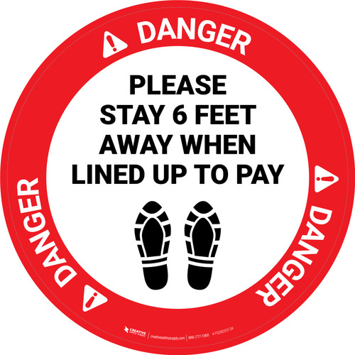 Danger: Please Stay 6 Ft Away When Lined Up To Pay Shoe Prints - Circular - Floor Sign